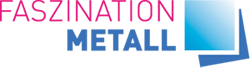 Faszination Metall